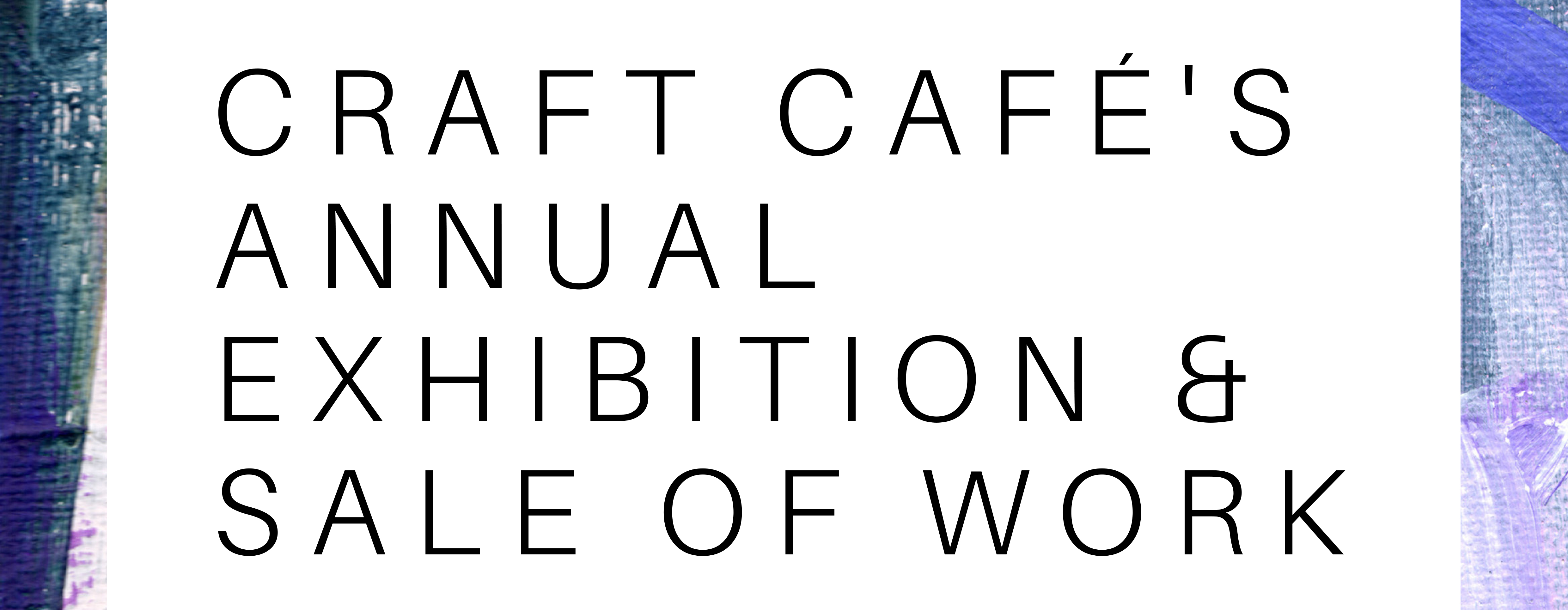 Summer Craft Cafe Exhibition
